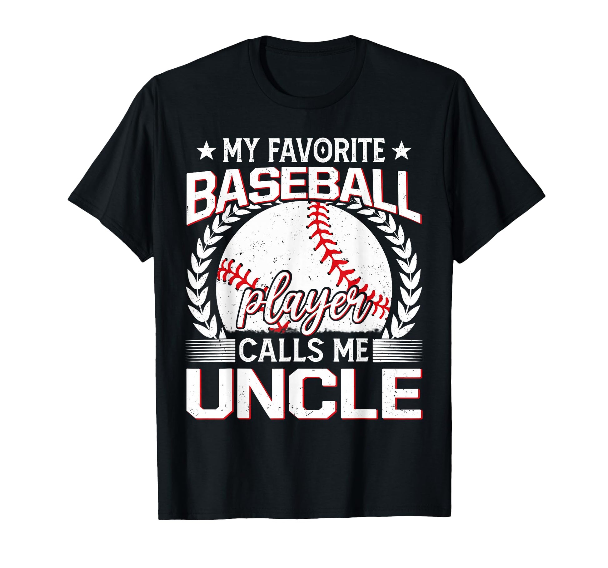 My Favorite Baseball Player Calls Me T-Shirt - Streetwear Style for Adults - T-Shirt, Sweatshirt, Hoodie