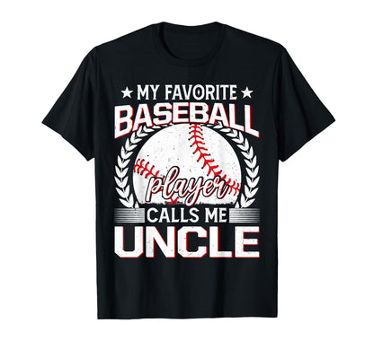 My Favorite Baseball Player Calls Me T-Shirt - Streetwear Style for Adults - T-Shirt, Sweatshirt, Hoodie