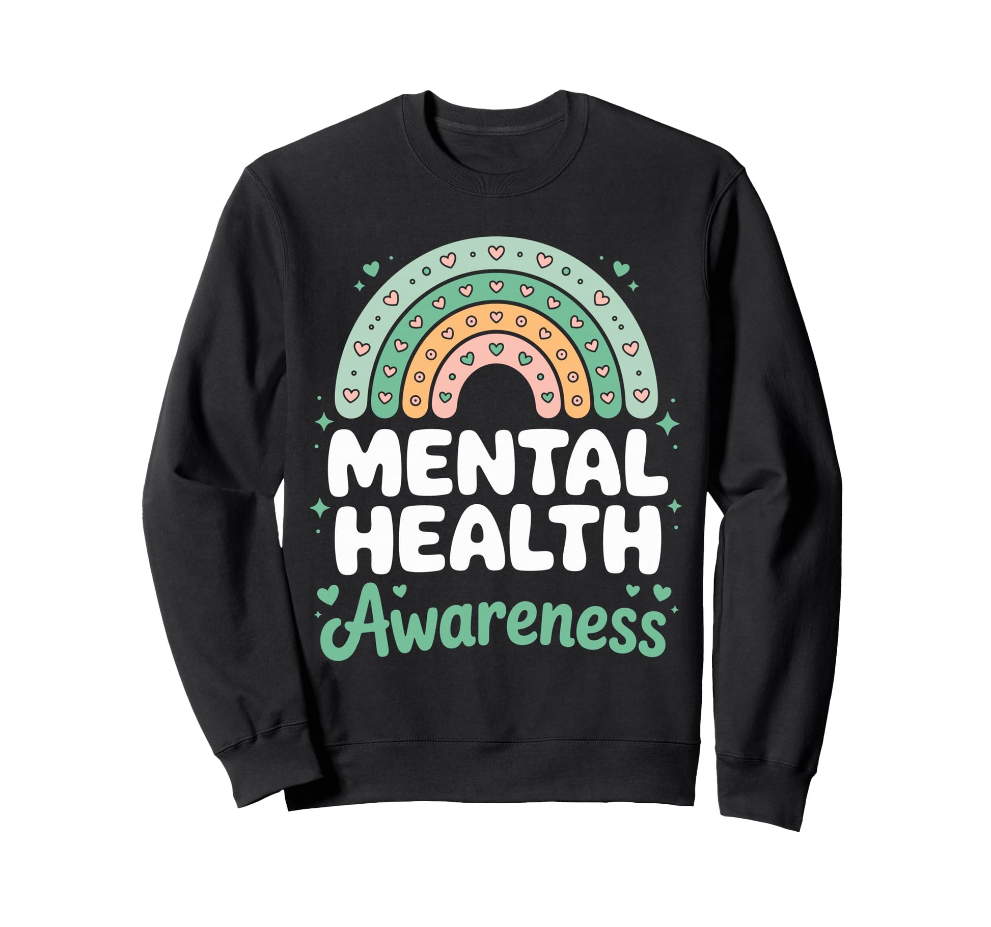 Mental Health Awareness Rainbow Sweatshirt - Casual Everyday Wear Unisex - T-Shirt, Sweatshirt, Hoodie