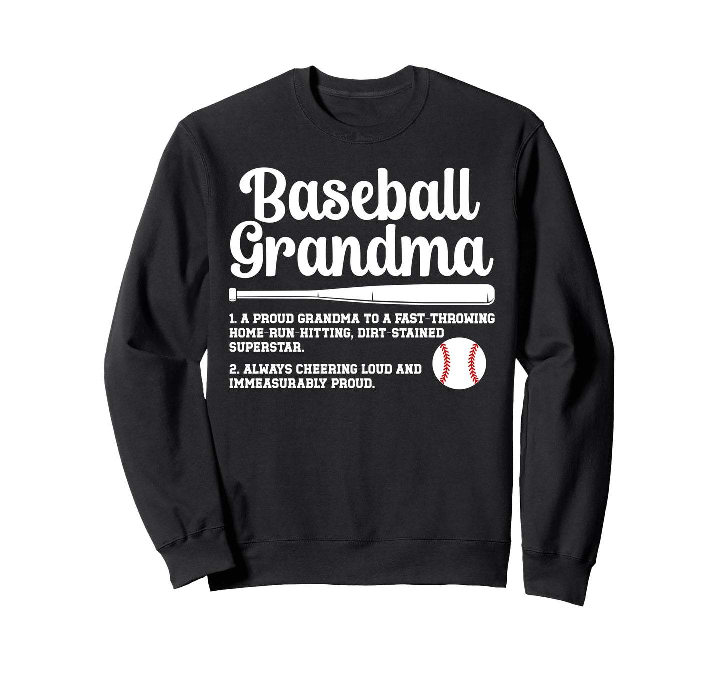 Baseball Grandma Baseball Sweatshirt - Casual Everyday Wear for Adults - T-Shirt, Sweatshirt, Hoodie