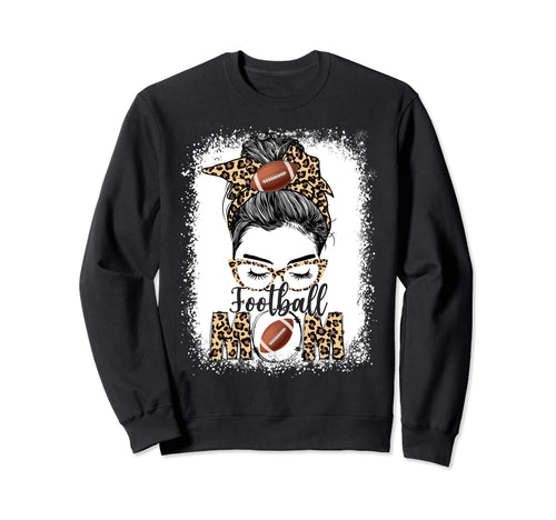 Football Mom Game Day Messy Bun Sweatshirt - Fun Novelty Design for Adults - T-Shirt, Sweatshirt, Hoodie
