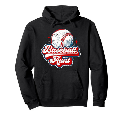 Baseball Aunt Baseball Player Auntie Hoodie - Trendy Graphic Men Women - T-Shirt, Sweatshirt, Hoodie