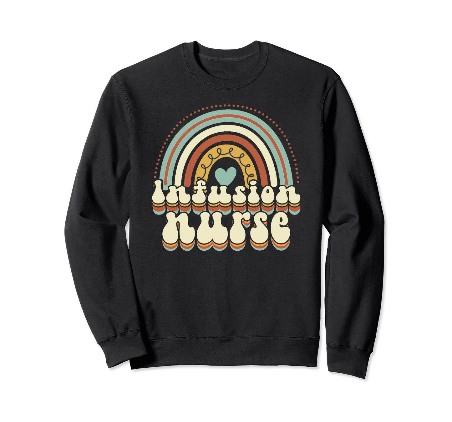 Iv Infusion Nurse Rainbow Sweatshirt - Streetwear Style for Adults - T-Shirt, Sweatshirt, Hoodie