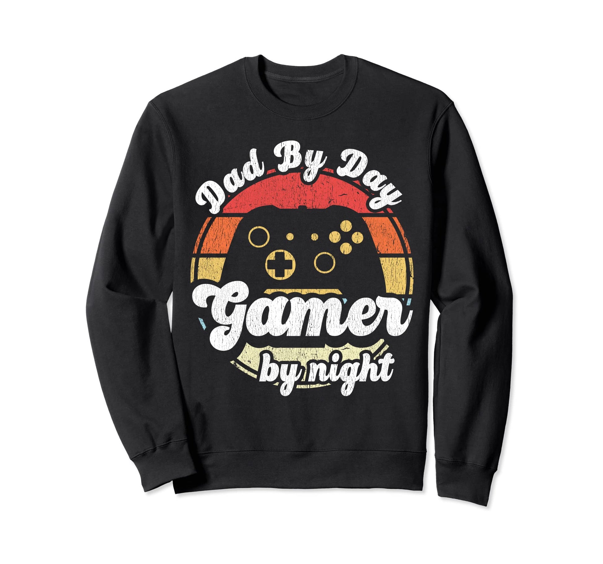Dad Day Gamer Night Gaming Dad Sweatshirt - Fun Novelty Design Men Women - T-Shirt, Sweatshirt, Hoodie