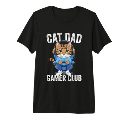 Cat Dad Gamer Club Video Games Gaming T-Shirt - Trendy Graphic for Adults - T-Shirt, Sweatshirt, Hoodie