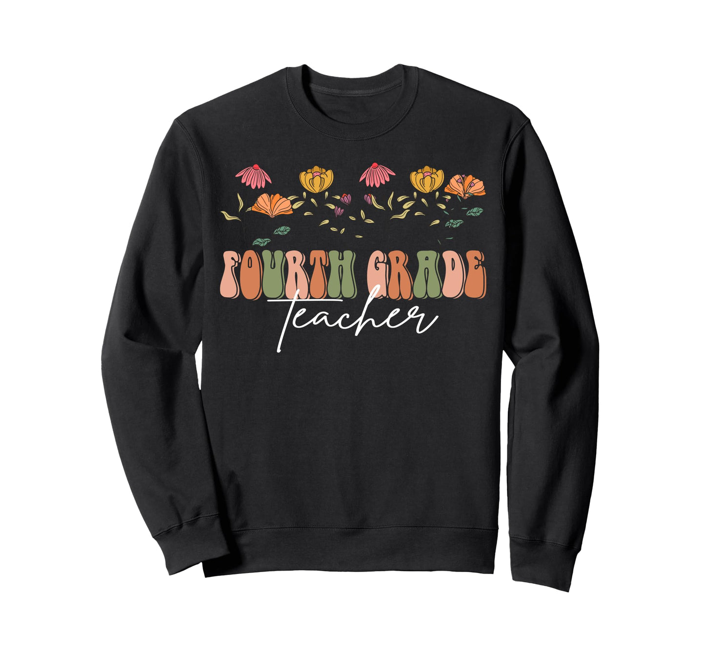 Boho Floral Fourth Grade Sweatshirt - Casual Everyday Wear for Adults - T-Shirt, Sweatshirt, Hoodie