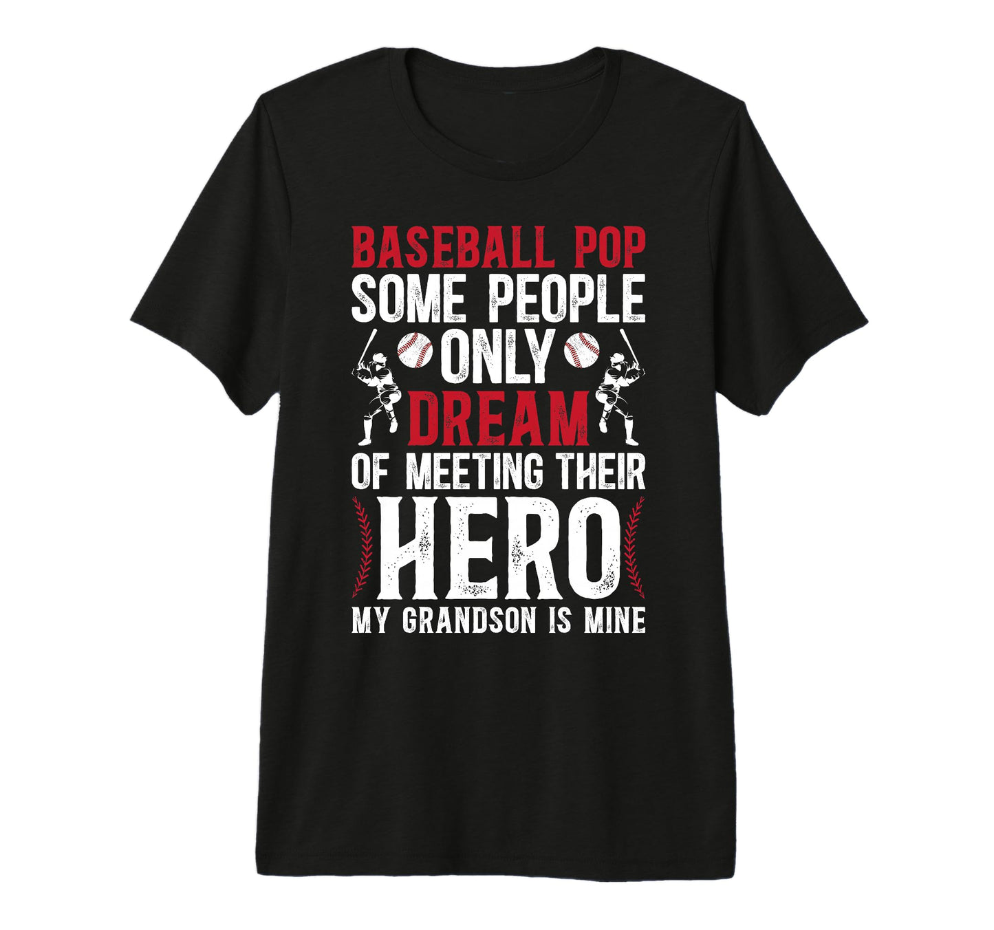Mens Baseball Pop Proud Pop T-Shirt - Casual Everyday Wear for Adults - T-Shirt, Sweatshirt, Hoodie