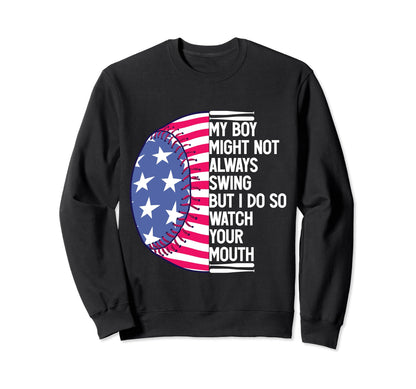 My Might Not Always Swing But I Do So Sweatshirt - Trendy Graphic Unisex - T-Shirt, Sweatshirt, Hoodie