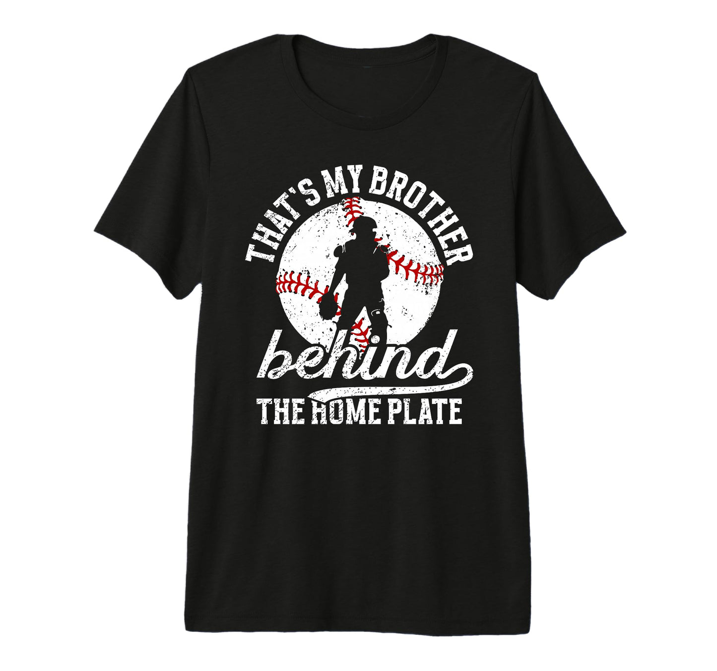 My Brother Baseball Catcher Brother T-Shirt - Unique Graphic for Adults - T-Shirt, Sweatshirt, Hoodie