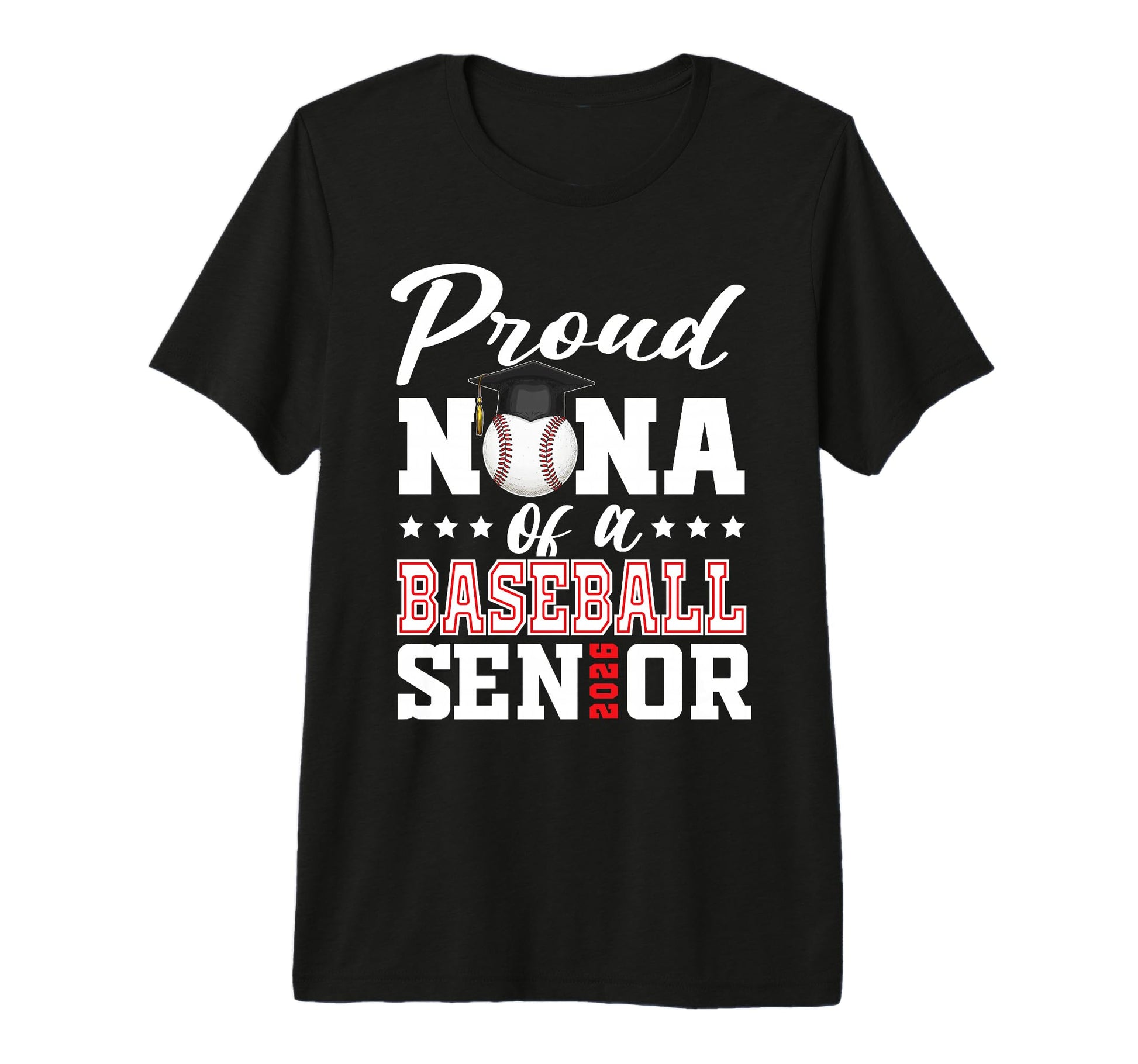 Proud Nana Baseball Senior 2026 T-Shirt - Custom Art Print for Adults - T-Shirt, Sweatshirt, Hoodie