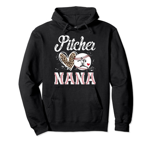 Baseball Pitcher Nana Baseball Pitcher Hoodie - Graphic Print Men Women - T-Shirt, Sweatshirt, Hoodie
