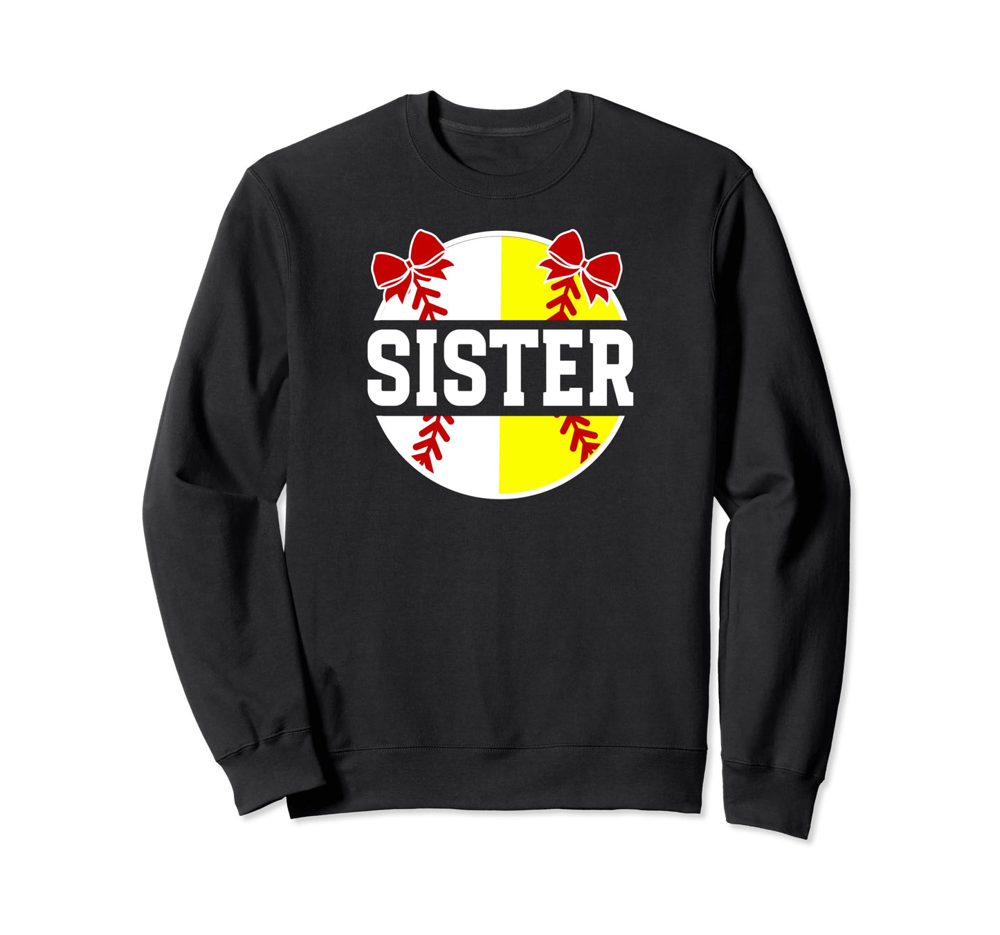 Softball Baseball Sister Baseball Sweatshirt - Graphic Print Unisex - T-Shirt, Sweatshirt, Hoodie
