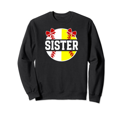 Softball Baseball Sister Baseball Sweatshirt - Graphic Print Unisex - T-Shirt, Sweatshirt, Hoodie