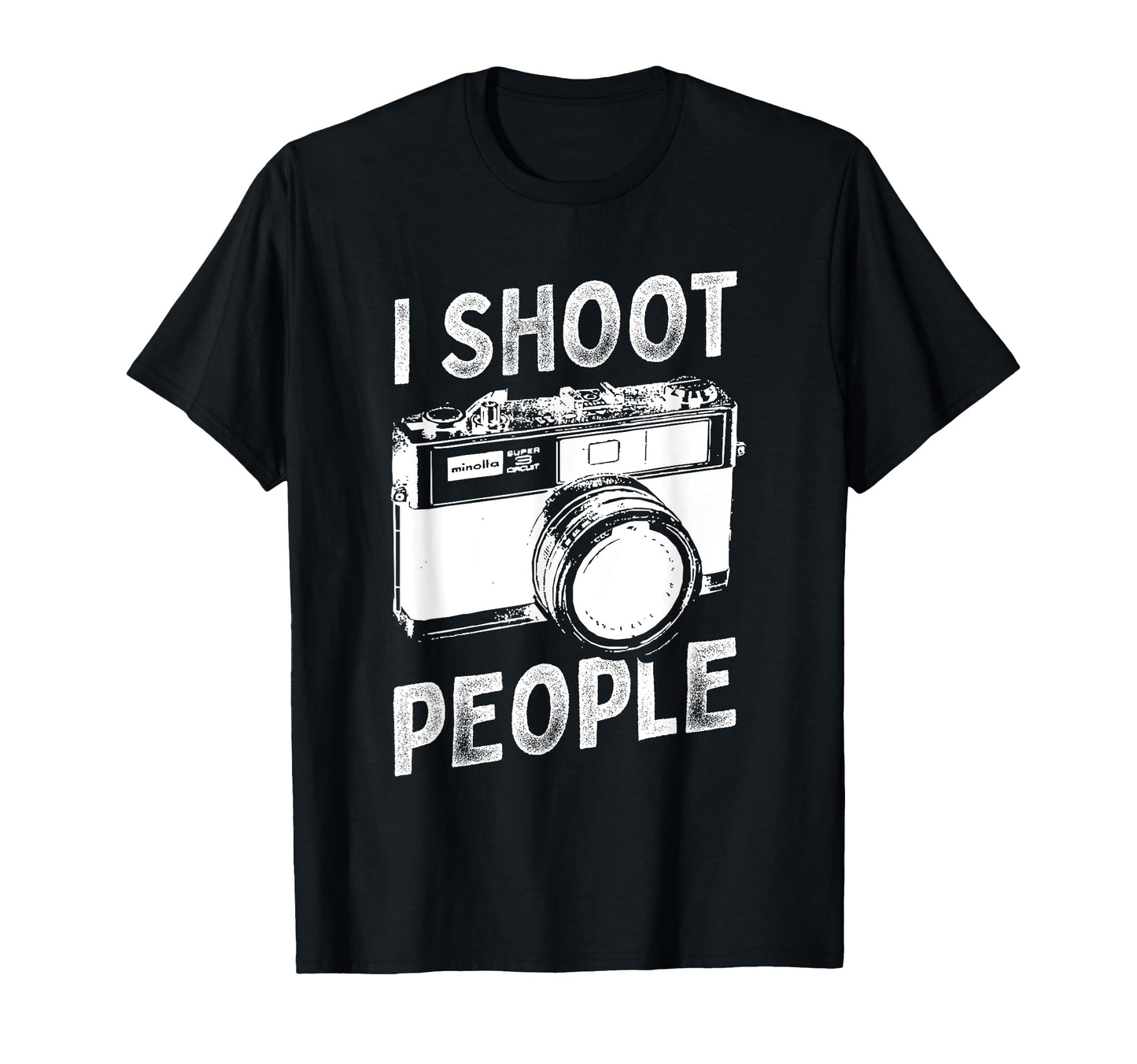 Funny Photography Pun I Shoot People T-Shirt - Fun Novelty Design Unisex - T-Shirt, Sweatshirt, Hoodie