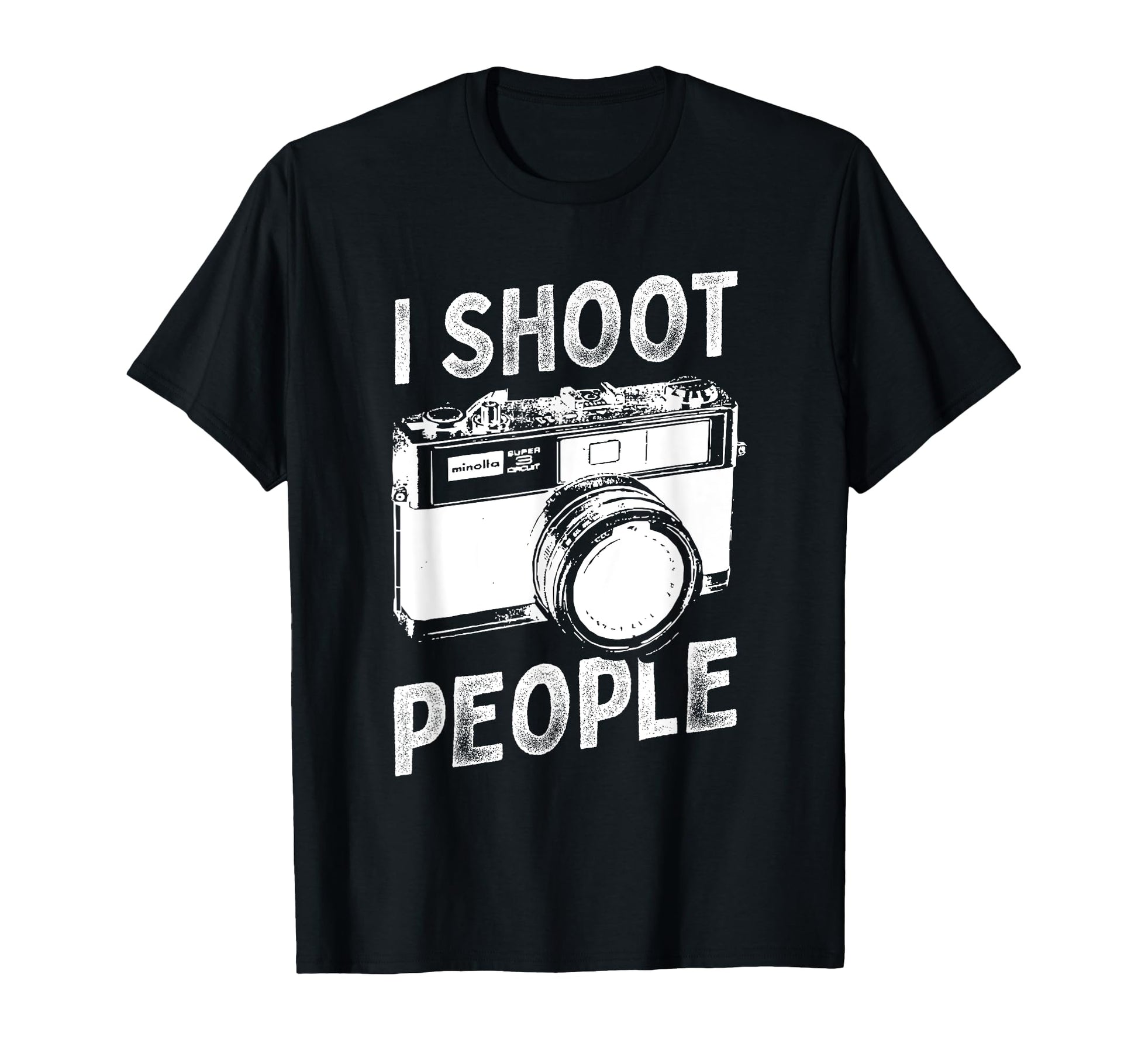 Funny Photography Pun I Shoot People T-Shirt - Fun Novelty Design Unisex - T-Shirt, Sweatshirt, Hoodie