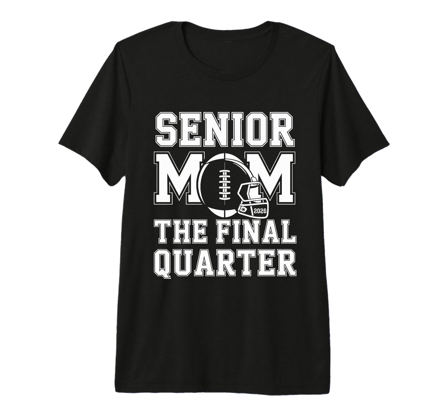 Senior Football Mom Mother Final T-Shirt - Minimalist Print for Adults - T-Shirt, Sweatshirt, Hoodie