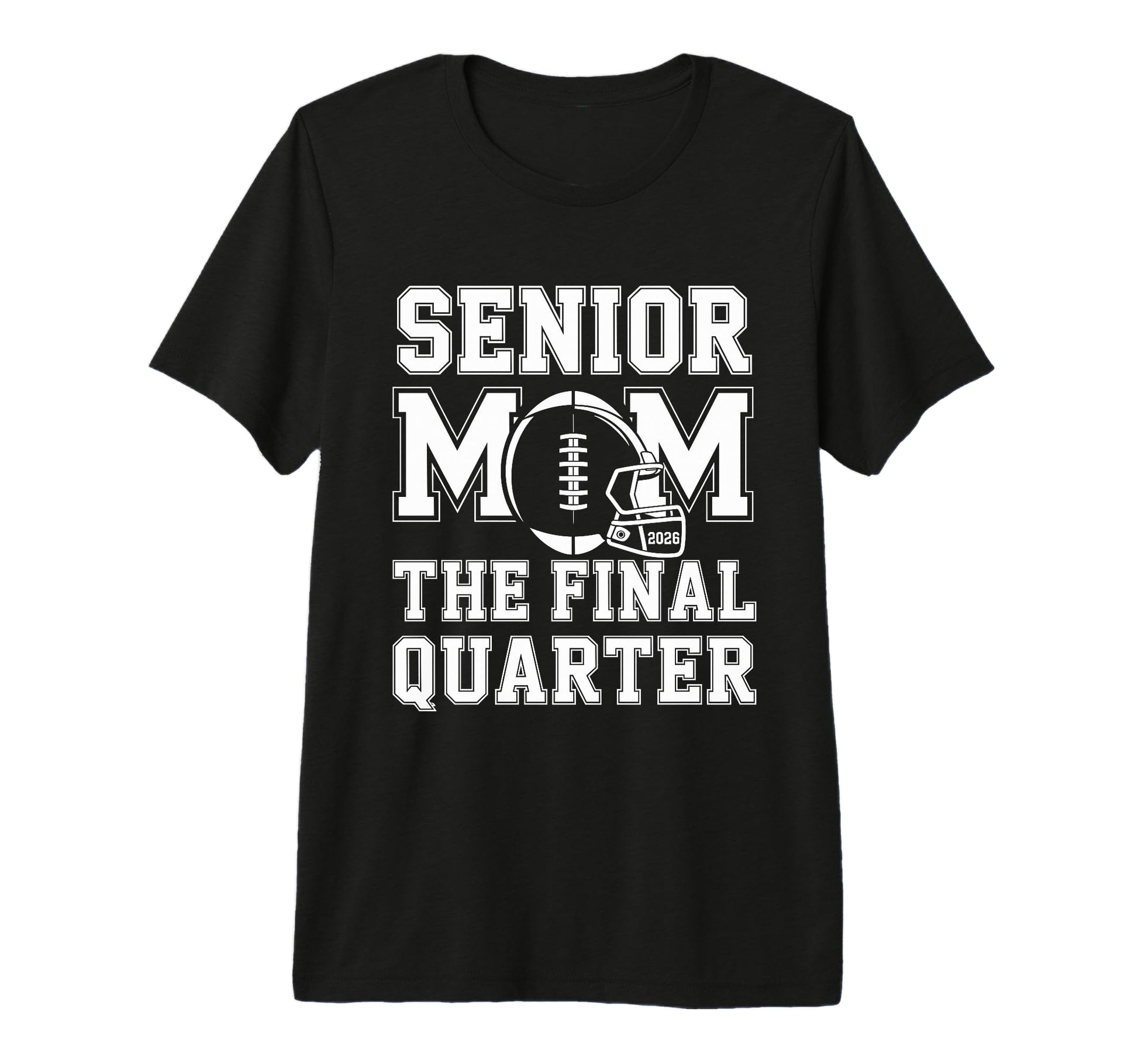 Senior Football Mom Mother Final T-Shirt - Minimalist Print for Adults - T-Shirt, Sweatshirt, Hoodie