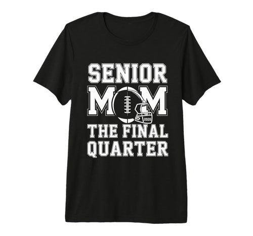 Senior Football Mom Mother Final T-Shirt - Minimalist Print for Adults - T-Shirt, Sweatshirt, Hoodie