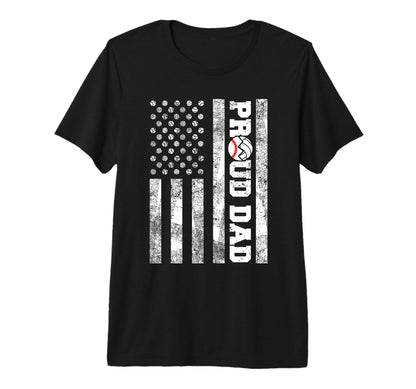 Mens Proud Dad American Flag T-Shirt - Casual Everyday Wear Men Women - T-Shirt, Sweatshirt, Hoodie