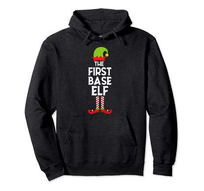 First Base Elf Softball Matching Hoodie - Fun Novelty Design Men Women - T-Shirt, Sweatshirt, Hoodie