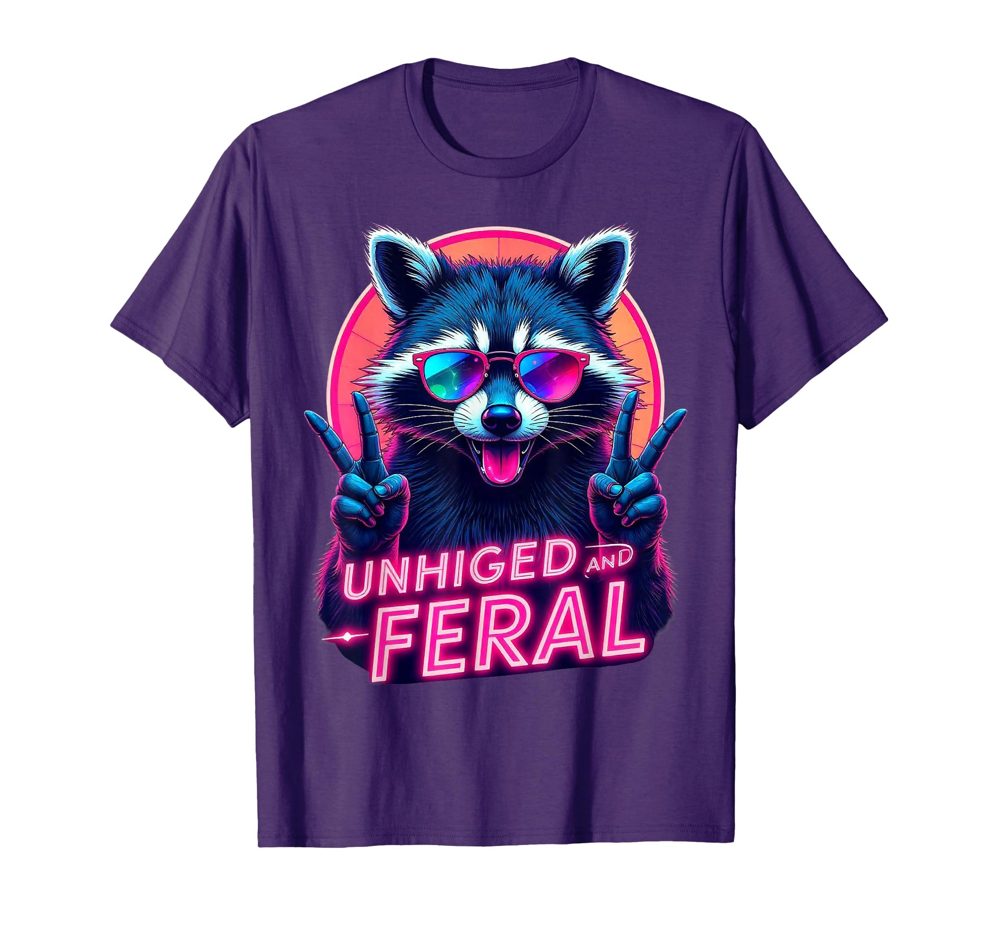 Cyberpunk Raccoon Unhinged And T-Shirt - Fun Novelty Design Men Women - T-Shirt, Sweatshirt, Hoodie