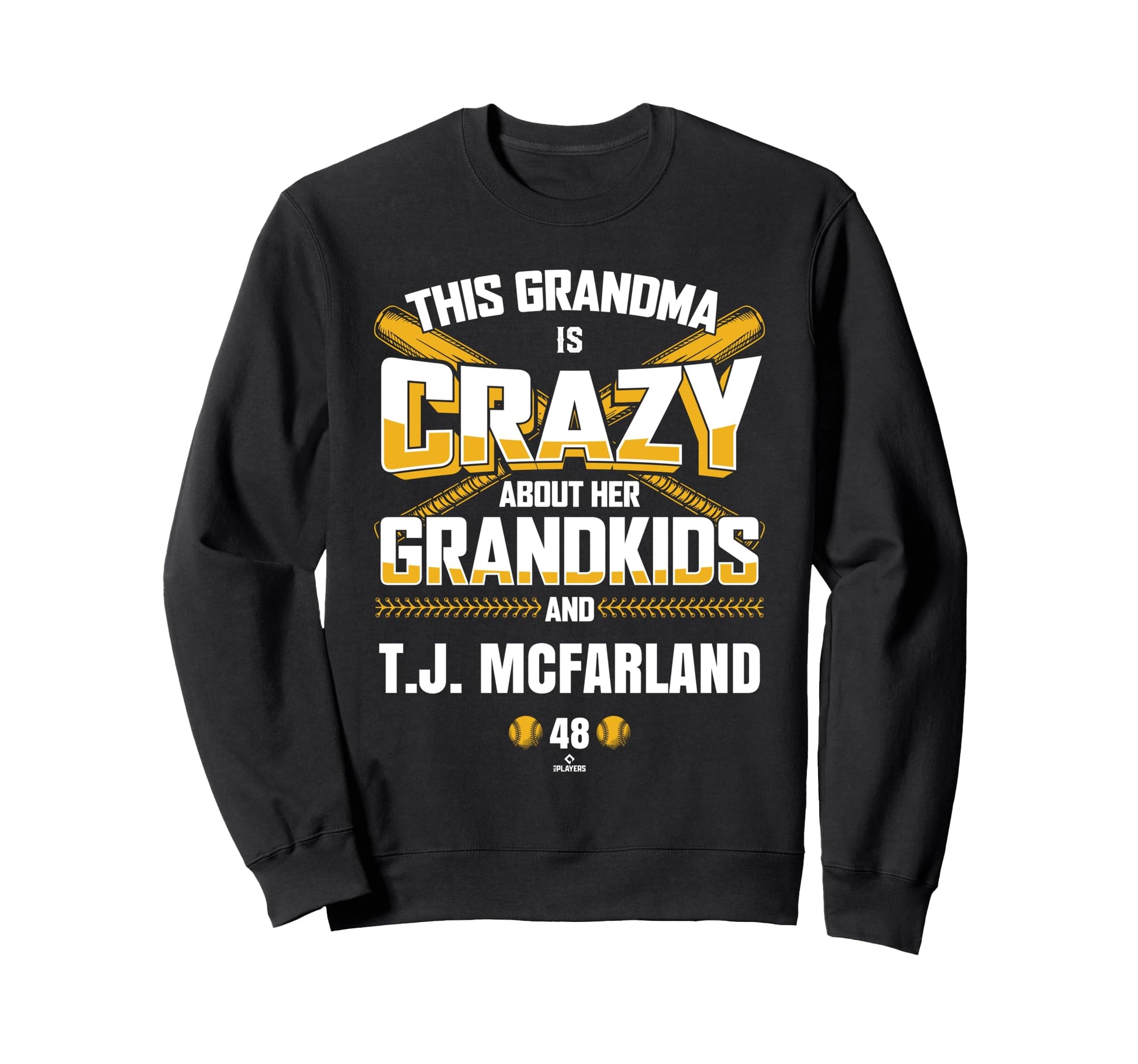 Grandma Crazy T J Mcfarland Oakland Sweatshirt - Graphic Print Men Women - T-Shirt, Sweatshirt, Hoodie