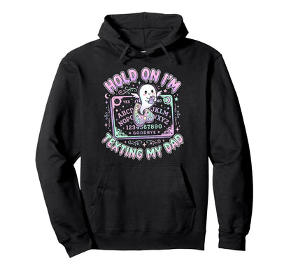Ouija Board Sorry I Cant Talk Im Phone Hoodie - Minimalist Print Men Women - T-Shirt, Sweatshirt, Hoodie