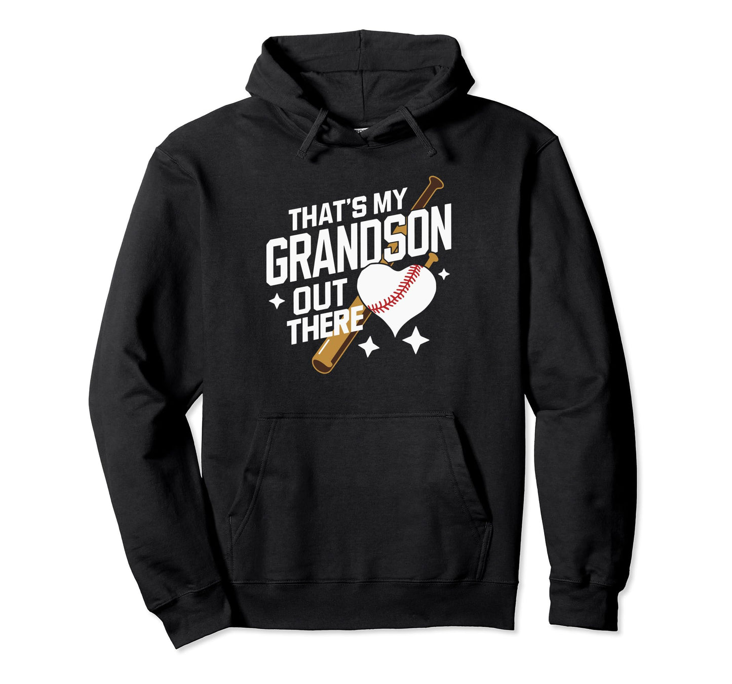 Thats My Grandson Out There Baseball Hoodie - Unique Graphic Unisex - T-Shirt, Sweatshirt, Hoodie