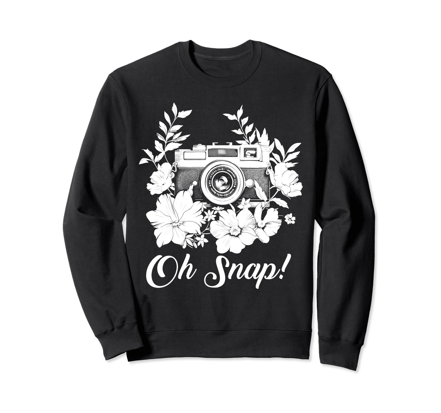 Photographer Oh Snap Funny Camera Sweatshirt - Aesthetic Graphic Unisex - T-Shirt, Sweatshirt, Hoodie