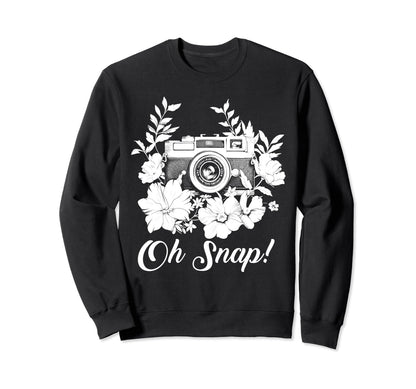 Photographer Oh Snap Funny Camera Sweatshirt - Aesthetic Graphic Unisex - T-Shirt, Sweatshirt, Hoodie