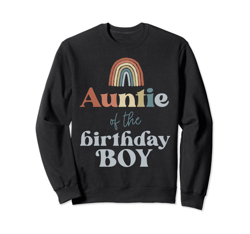 Auntie Birthday Boho Rainbow Sweatshirt - Streetwear Style for Adults - T-Shirt, Sweatshirt, Hoodie