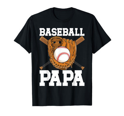 Papa Fathers Day Baseball Lovers T-Shirt - Casual Everyday Wear Unisex - T-Shirt, Sweatshirt, Hoodie