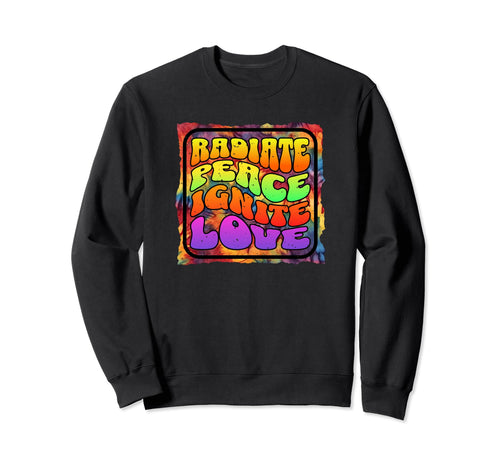 Radiate Peace Lover Hippie Boho Sweatshirt - Casual Everyday Wear Unisex - T-Shirt, Sweatshirt, Hoodie