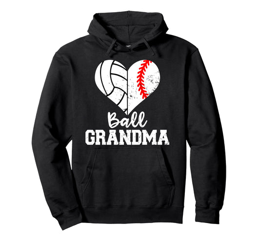 Ball Grandma Funny Baseball Volleyball Hoodie - Minimalist Print Unisex - T-Shirt, Sweatshirt, Hoodie