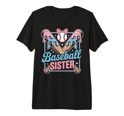 Baseball Sister Ice Cream Drip Game T-Shirt - Streetwear Style for Adults - T-Shirt, Sweatshirt, Hoodie