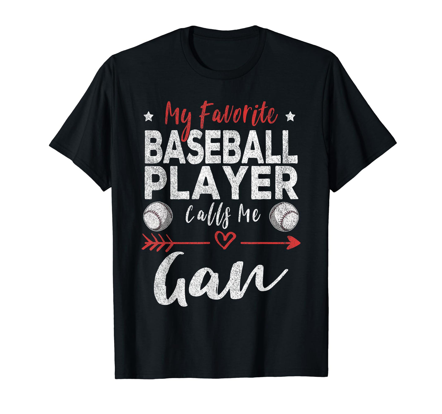 My Favorite Baseball Player Calls Me Gan T-Shirt - Custom Art Print Unisex - T-Shirt, Sweatshirt, Hoodie