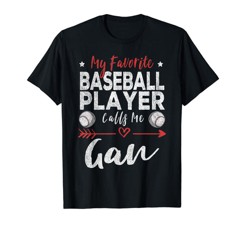 My Favorite Baseball Player Calls Me Gan T-Shirt - Custom Art Print Unisex - T-Shirt, Sweatshirt, Hoodie
