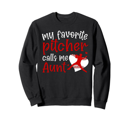 My Favorite Baseball Pitcher Aunt Sweatshirt - Minimalist Print for Adults - T-Shirt, Sweatshirt, Hoodie