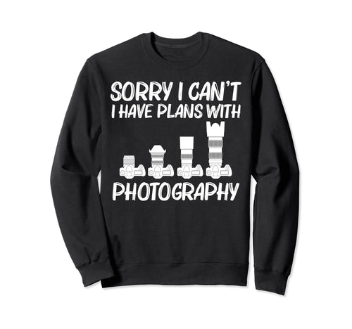Photography Art Photographer Sweatshirt - Streetwear Style Men Women - T-Shirt, Sweatshirt, Hoodie
