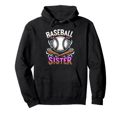 Baseball Sister Hoodie - Casual Everyday Wear Unisex - T-Shirt, Sweatshirt, Hoodie