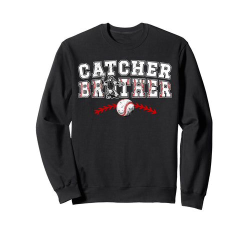 Baseball Catcher Brother Baseball Sweatshirt - Custom Art Print for Adults - T-Shirt, Sweatshirt, Hoodie