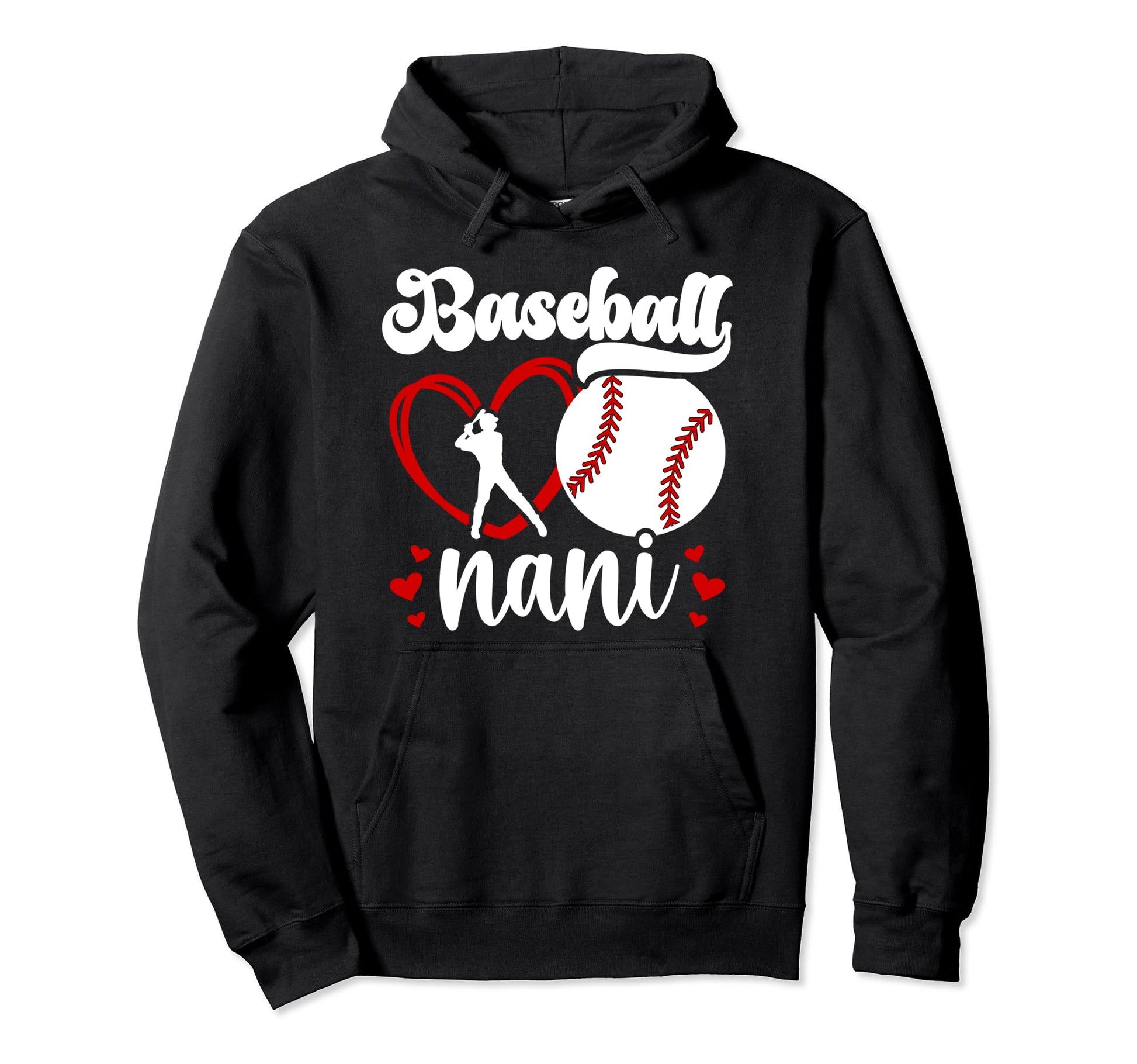 Baseball Nani Grandma Nani Baseball Hoodie - Casual Everyday Wear Unisex - T-Shirt, Sweatshirt, Hoodie