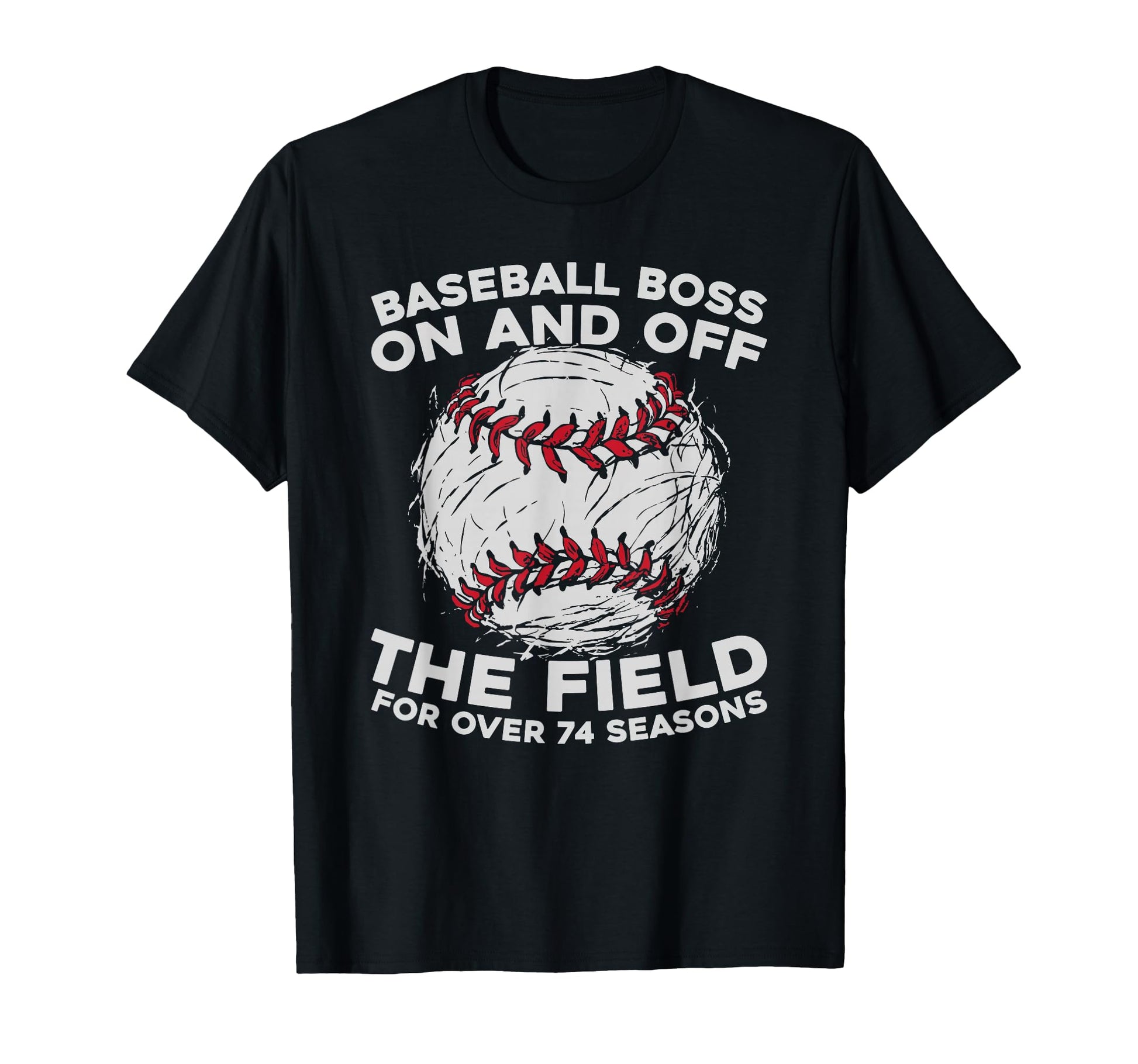 74 Years Old Baseballer Team Sport T-Shirt - Unique Graphic for Adults - T-Shirt, Sweatshirt, Hoodie