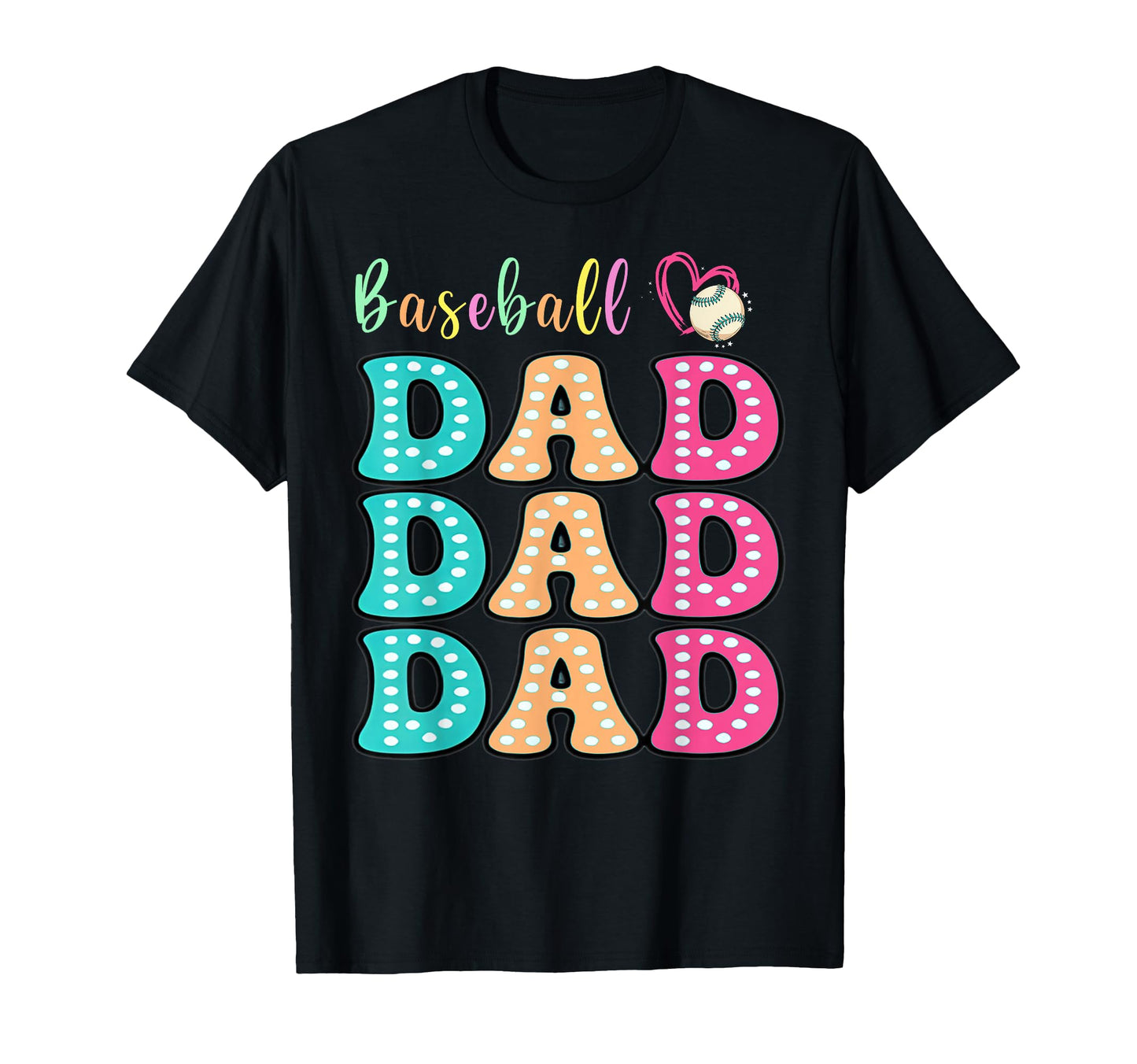 Baseball Papa Colorful Dad Daddy Father T-Shirt - Graphic Print Men Women - T-Shirt, Sweatshirt, Hoodie