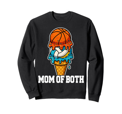 Basketball Volleyball Mom Ice Sweatshirt - Casual Everyday Wear Unisex - T-Shirt, Sweatshirt, Hoodie