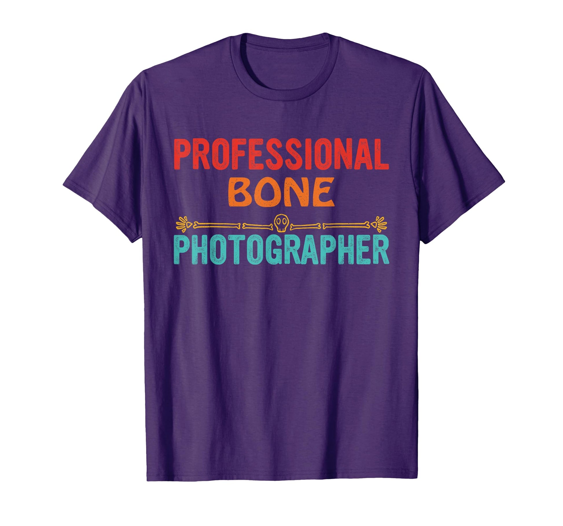 Professional Bone Photographer T-Shirt - Trendy Graphic for Adults - T-Shirt, Sweatshirt, Hoodie