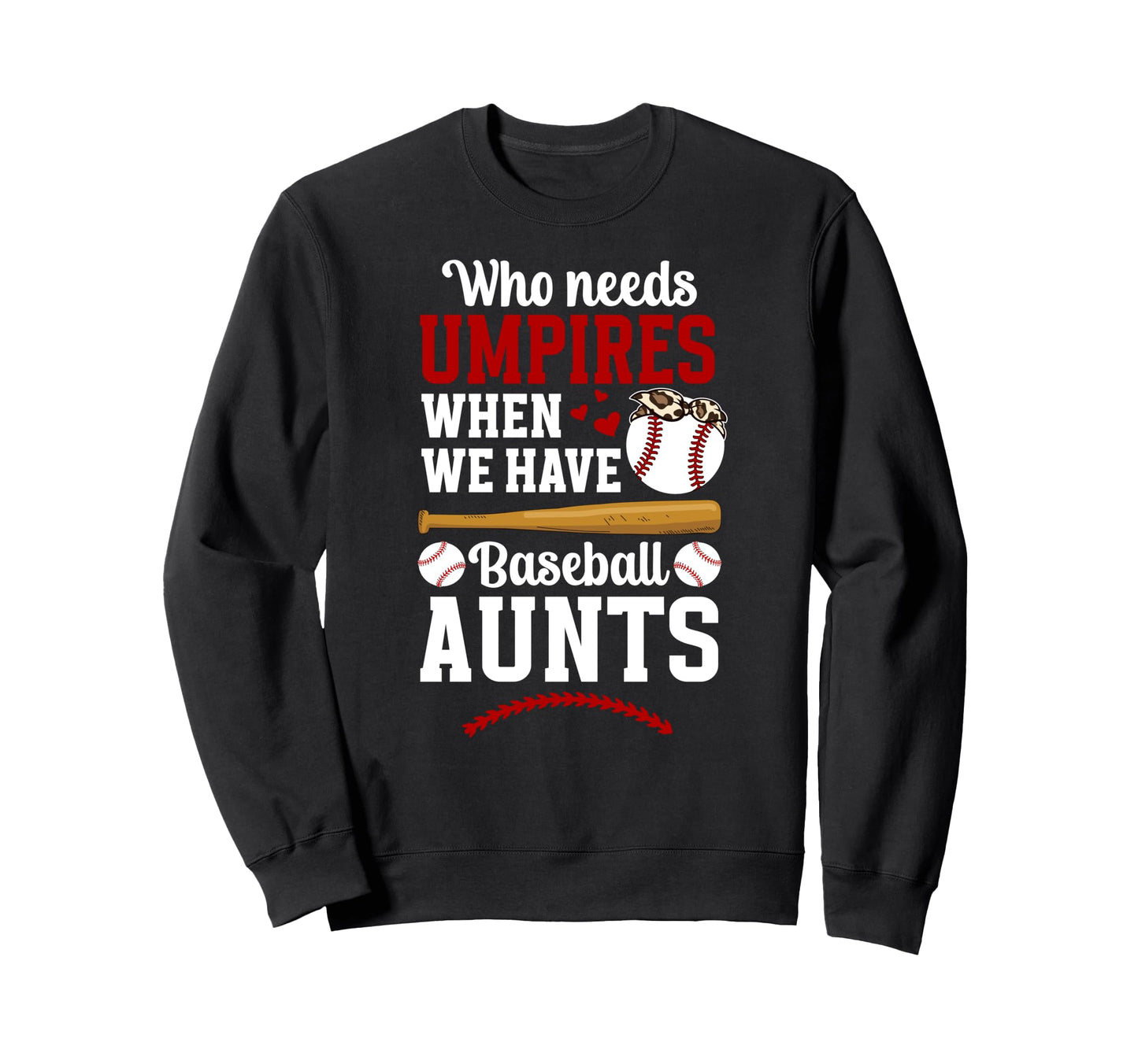Funny Baseball Aunt Baseball Player Sweatshirt - Graphic Print Unisex - T-Shirt, Sweatshirt, Hoodie