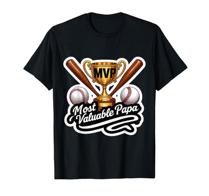 Most Valuable Papa Baseball Dad Coach T-Shirt - Trendy Graphic Unisex - T-Shirt, Sweatshirt, Hoodie