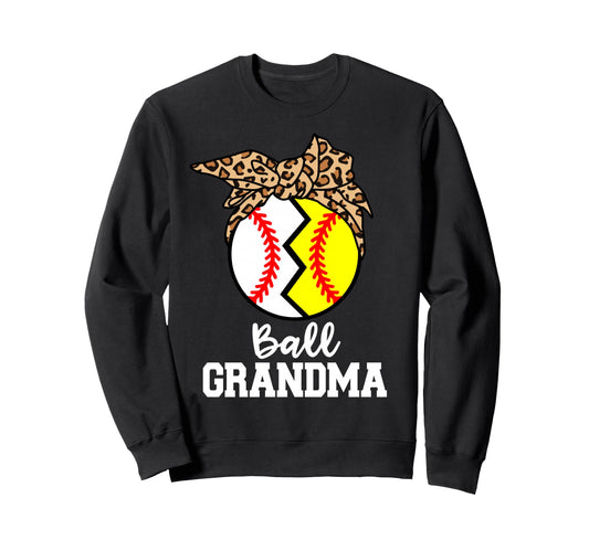Ball Grandma Baseball Softball Sweatshirt - Trendy Graphic for Adults - T-Shirt, Sweatshirt, Hoodie