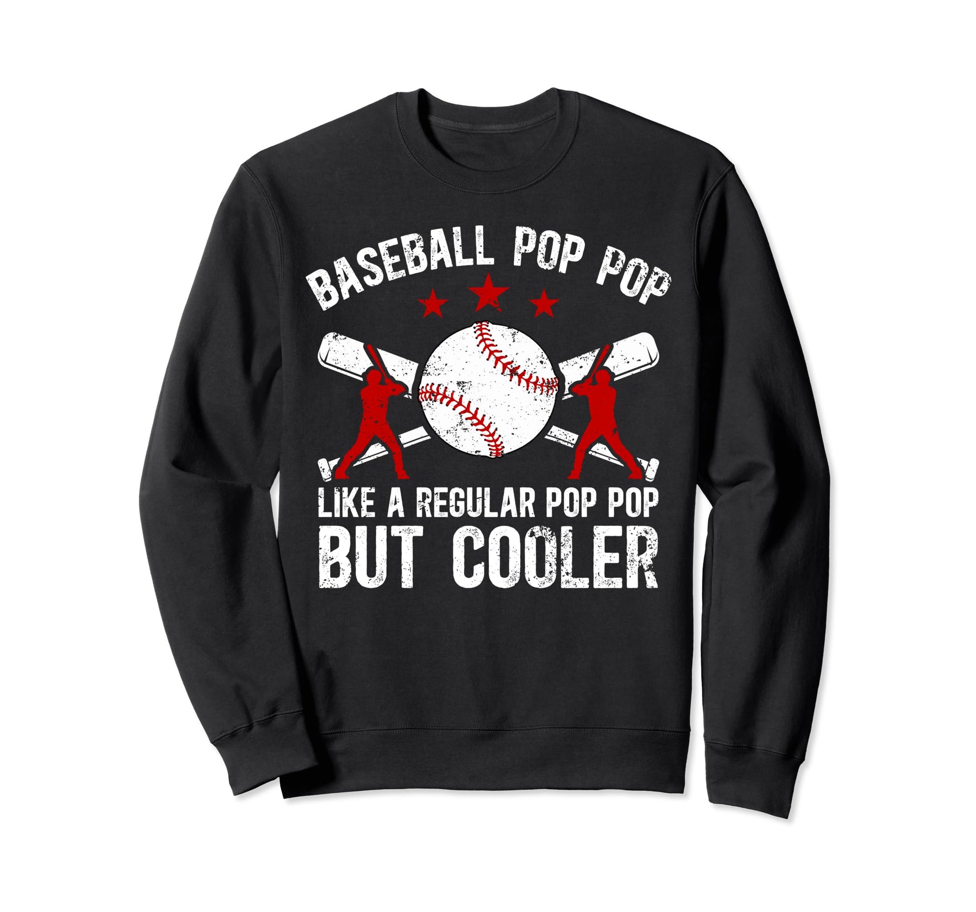 Baseball Pop Pop Grandpa Pop Pop Sweatshirt - Custom Art Print Men Women - T-Shirt, Sweatshirt, Hoodie
